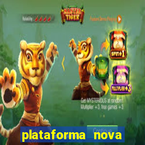 plataforma nova lançada hoje